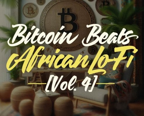 African Lo-Fi Beats for a Bitcoin Journey🎧 [Vol 4] 🌍💰