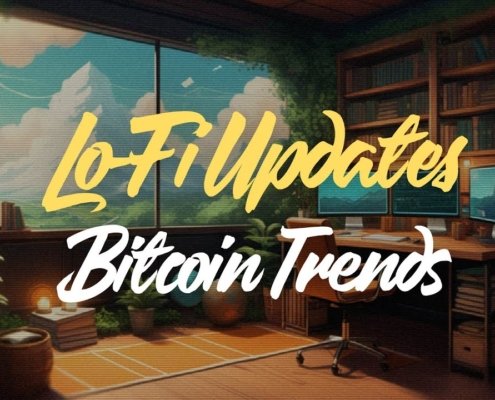 🔄 Stay Informed: Lo-Fi Updates on Bitcoin Trends and News 🔄🎵